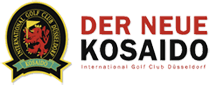 Der neue Kosaido - International Golf Club Düsseldorf